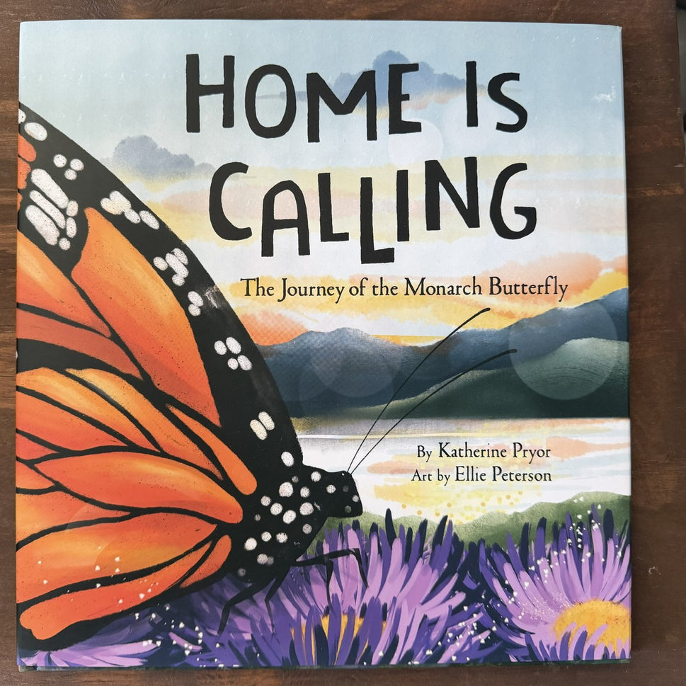 "Home is Calling: The Journey of the Monarch Butterfly" () - Each